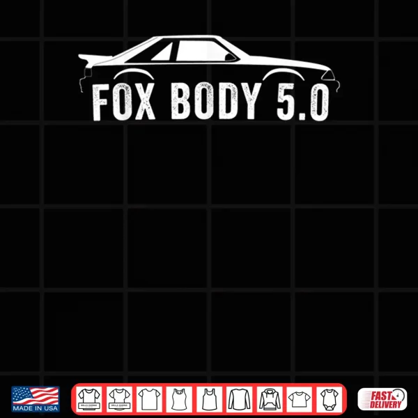 Design Foxbody 5.0 American Stang Muscle Car Shirt