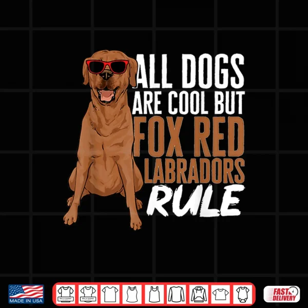 Design Foxred Lab Fox Red Labrador Retriever Shirt