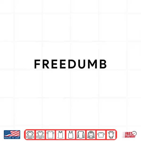 Design Freedumb Funny American Pun July 4th BBQ Shirt
