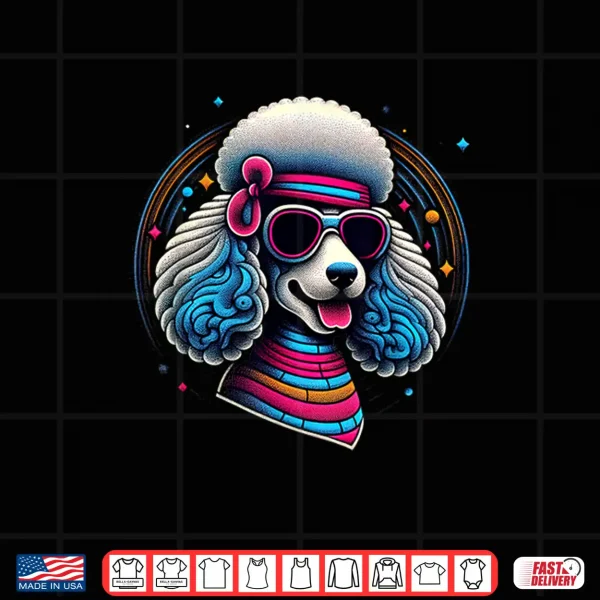 Design Fun Disco Poodle Groovy Poodle Dog Lover Gift Shirt