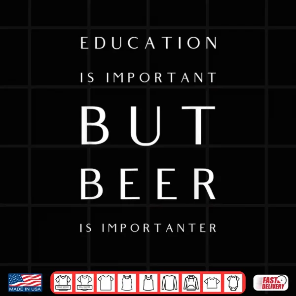 Design Fun Teacher Drinking Craft Beer Lover Accessories Gifts Shirt