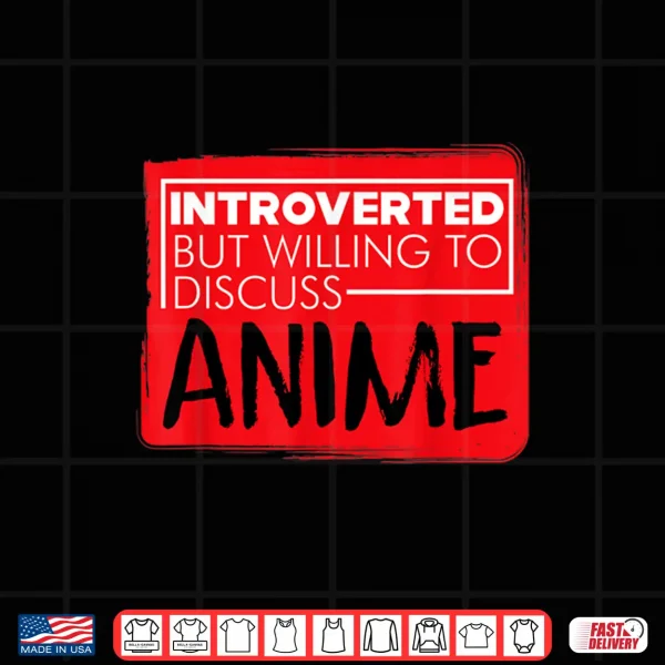 Design Funny Anime Japanese Animation Lovers Pun Quote Men Women Shirt