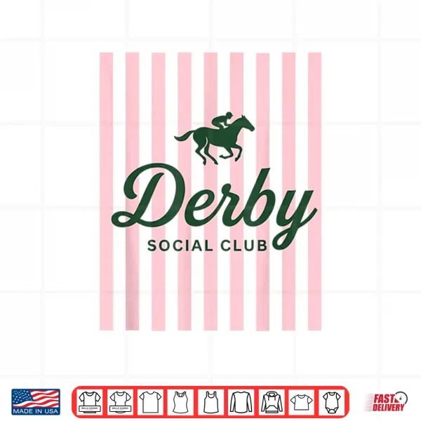 Design Funny Derby Social Club Vibes Friends Weekend Party Humor Shirt