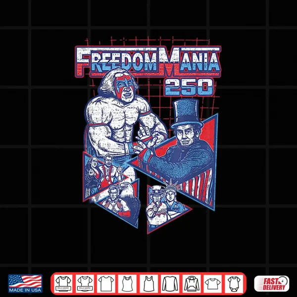 Design Funny FreedomMania 250 America Fourth of July Birthday Party Shirt
