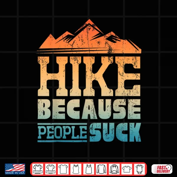 Design Funny Hiking Art For Men Women Hiker Backpacking Hike Hiking Shirt