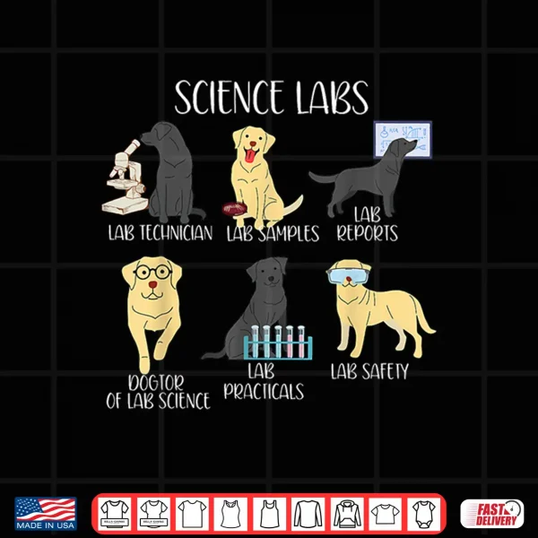 Design Funny Labrador Retriever Science Labs Teacher Lab Dog Lover Shirt