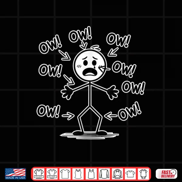 Design Funny Ow Ow Ow t Shirt Funny Saying Body Pain Character Shirt