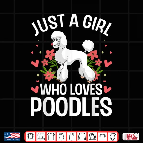 Design Funny Poodle Design For Girls Women Standard Poodle Lovers Shirt