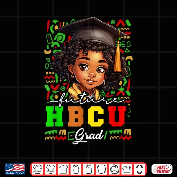 Design Future HBCU Grad Black Girl Kids Graduation HBCU College Shirt