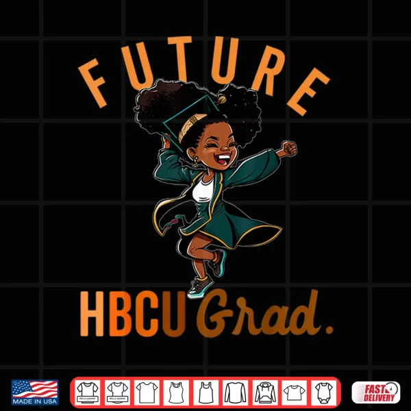 Design Future HBCU Grad History Black College Youth Kids Girl Shirt