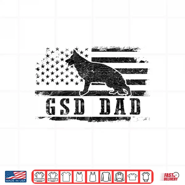 Design GSD Dad Distressed American Flag German Shepherd Dog Shirt