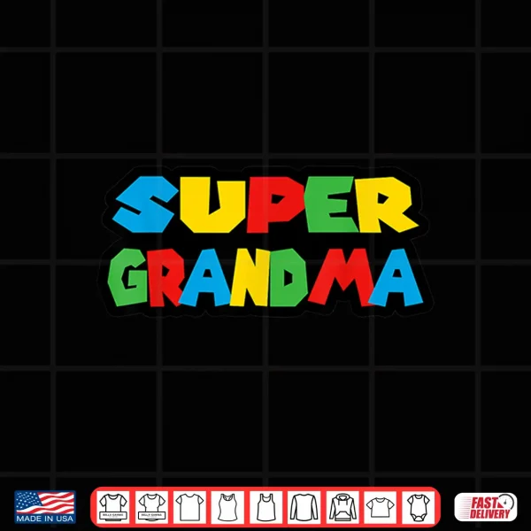 Design Gamer Super Grandma Classic Funny Mothers Day Shirt