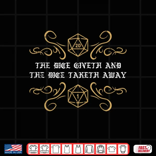Design Gaming The Dice Giveth Taketh Away Funny Gamer Men Boys Kids Shirt