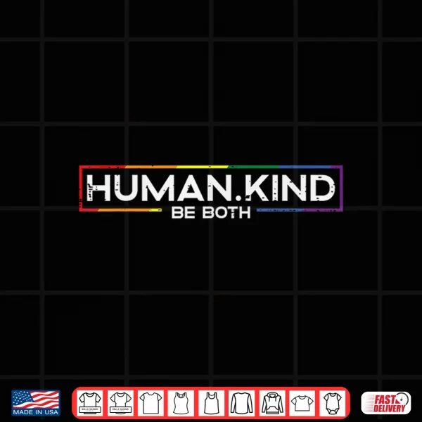 Design Gay Pride Month Human Kind LGBTQ Ally Rainbow Shirt