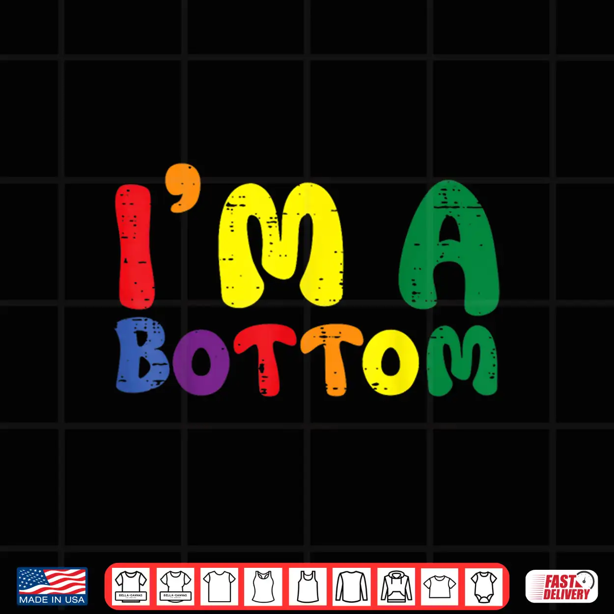 Gay Pride Month I’M A Bottom Lgbtq Ally Rainbow Men Women Shirt Gay Pride Month I’M A Bottom Lgbtq Ally Rainbow Men Women Shirt