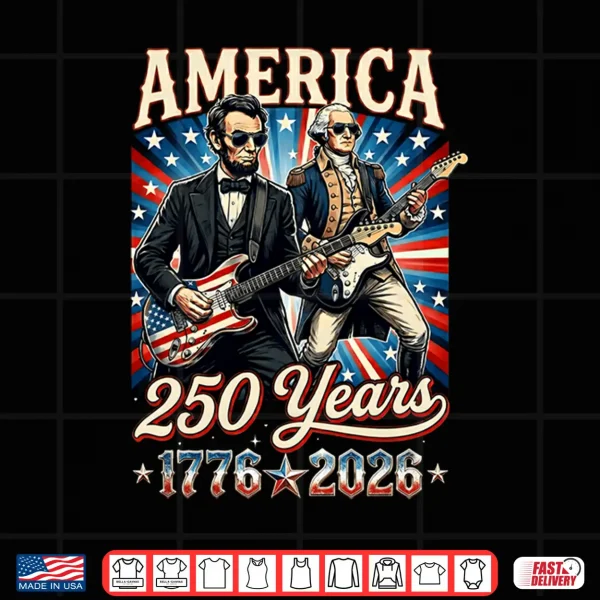 Design George Washington Abraham Lincoln Playing Guitar 250 Years Performance Shirt
