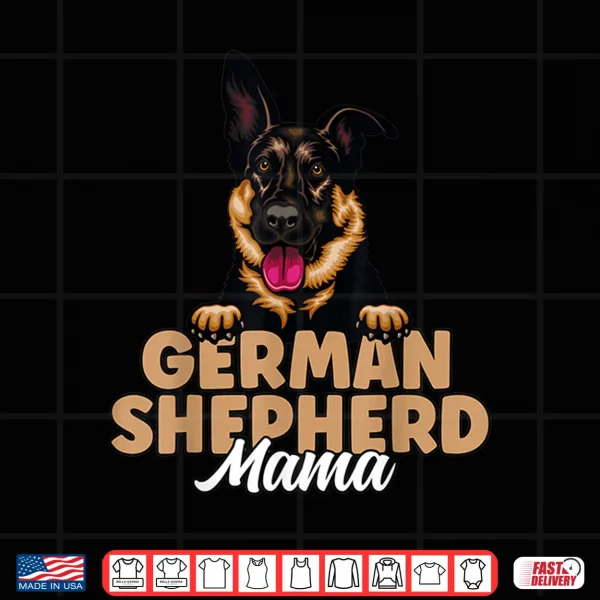 Design German Shepherd Mama Black and Tan German Shepherd Dog Mom Shirt