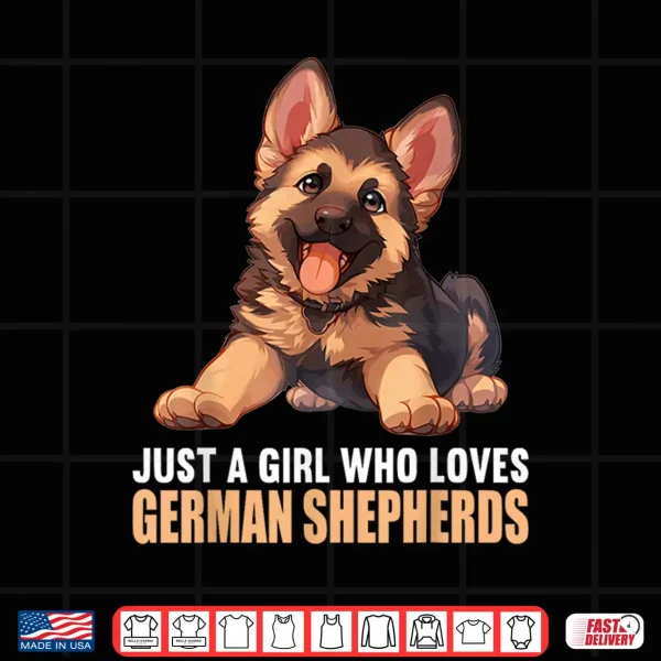 Design Girl Who Loves German Shepherds German Shepherd Shirt