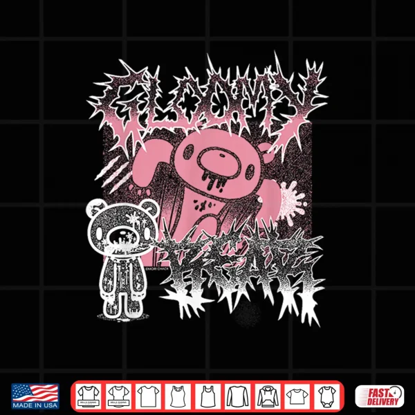 Design Gloomy Bear The Naughty Grizzly Metal Band Text Anime Manga Shirt