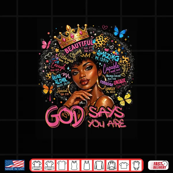 Design God Says You are Christian Afro Women Black History African Shirt
