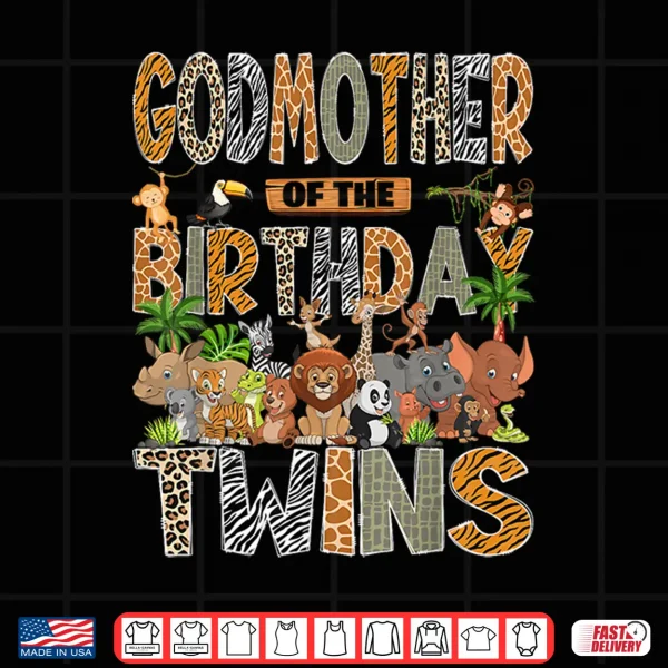 Godmother Of The Birthday Twins Safari Wild One Zoo Animal Shirt 4 Design Godmother of The Birthday Twins Safari Wild One Zoo Animal Shirt