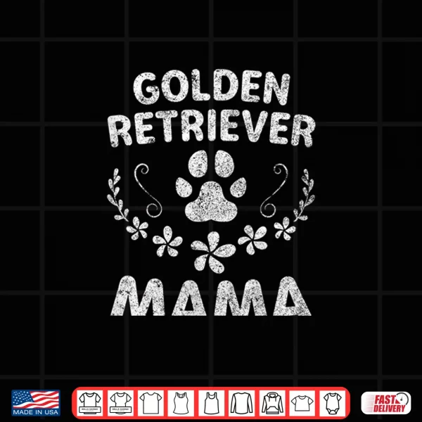 Design Golden Lover Owner Dog Mom Gifts Golden Retriever Mama Shirt