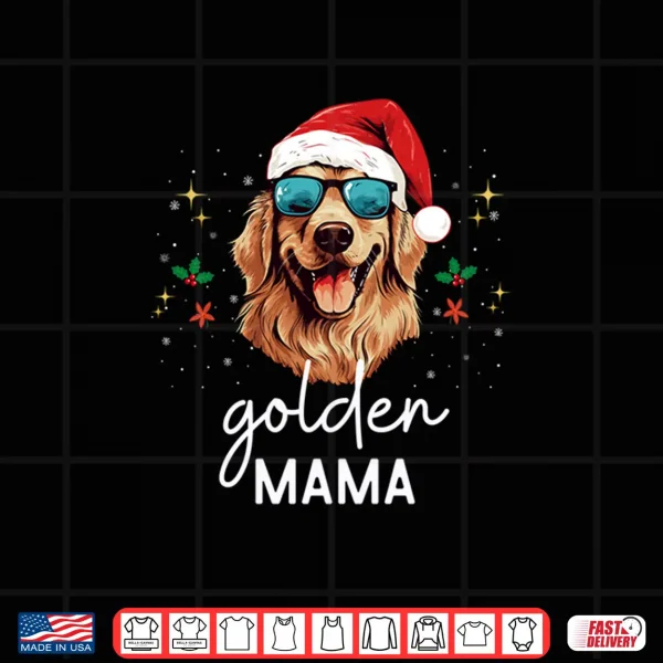 Design Golden Retriever Mama wearing Santa Hat Christmas Sunglass Shirt