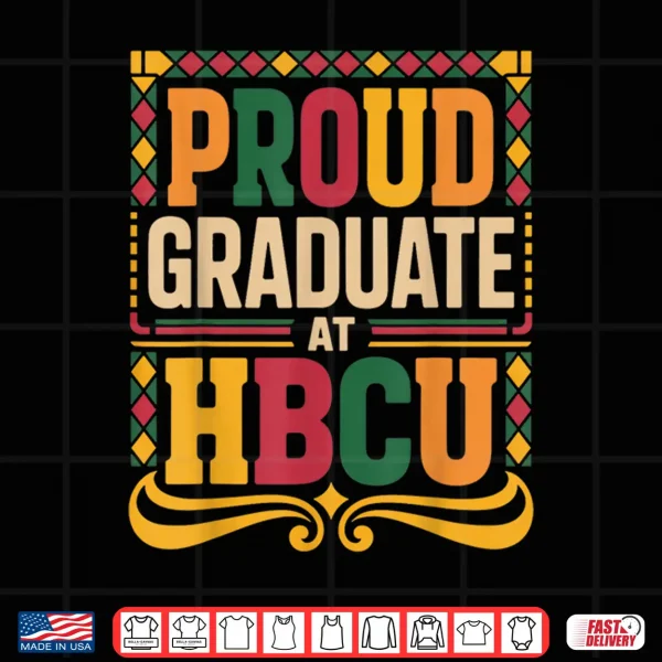 Design Graduate at HBCU Juneteenth School Historical HBCU Shirt