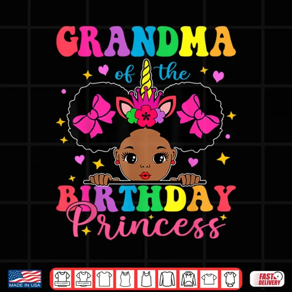 Design Grandma of The Birthday Girl Princess Afro Melanin Unicorn Shirt