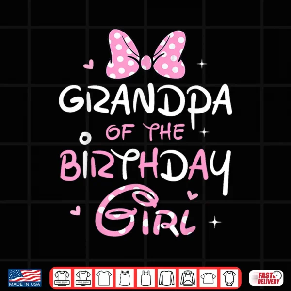 Design Grandpa of The Birthday Girl Pink Coquette Bow Themed Party Shirt