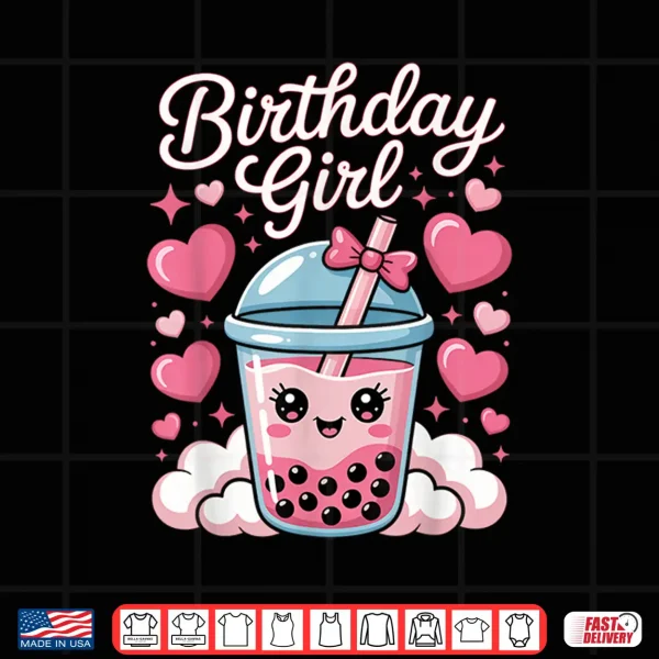 Design Happy Birthday Girl Cute Pink Bow Bubble Boba Tea Anime Shirt