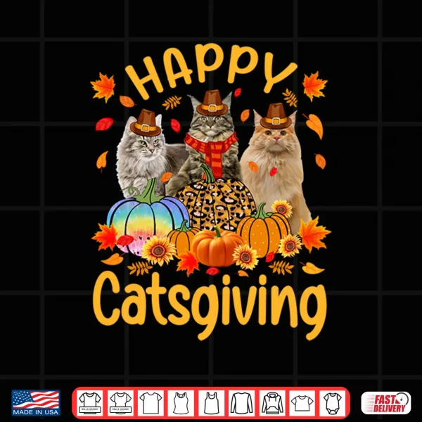 Design Happy Catsgiving Maine Coon Cats Autumn Vibes Thanksgiving Shirt