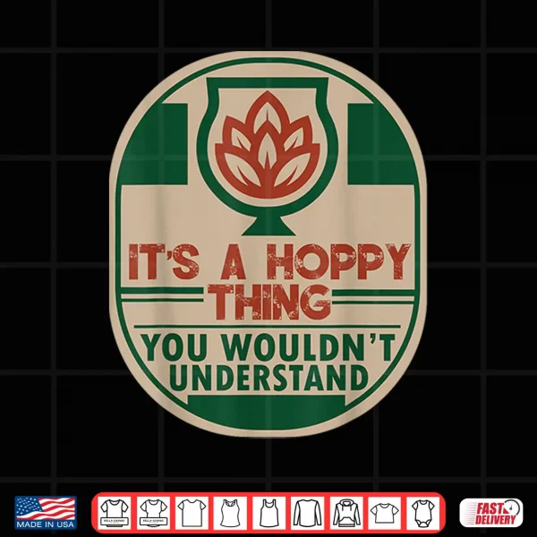 Design Home Brewing Hoppy IPA Craft Beer Brewer Shirt