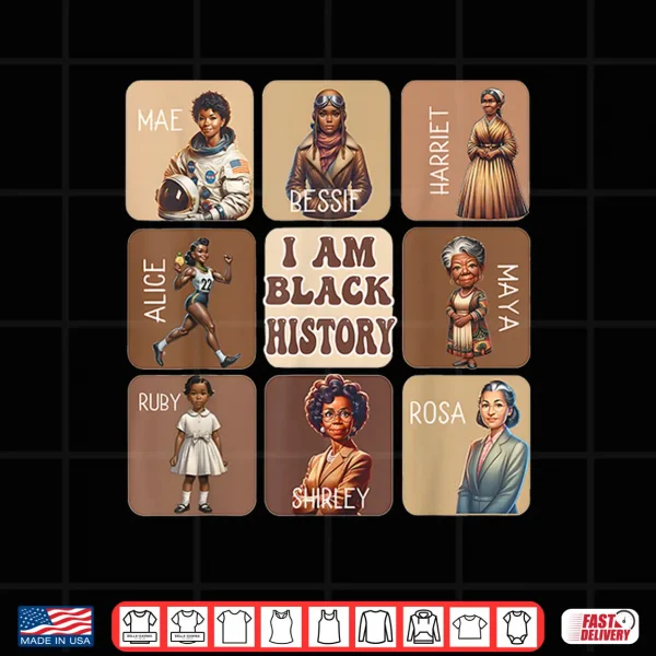 Design I Am Black History Month African American Pride Celebration Shirt
