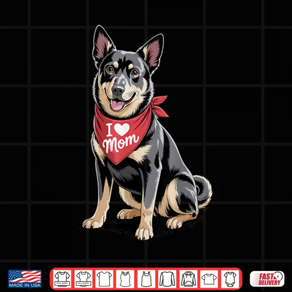 Design I Love Mom Australian Kelpie Lover Dog Mothers Day Shirt 1