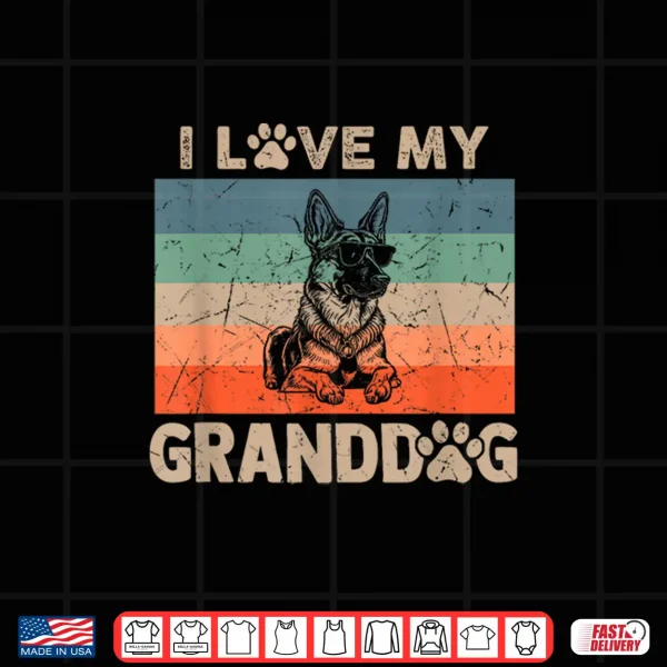Design I Love My Granddog German Shepherd Grandma Grandpa Dog Paw Shirt
