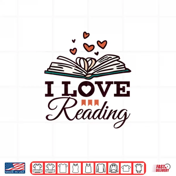 Design I Love Reading Shirt