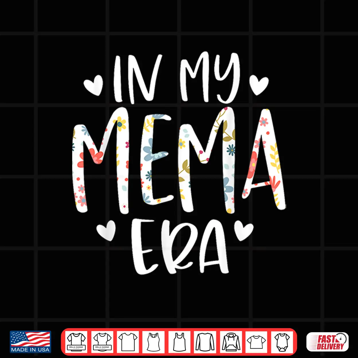 In My Mema Era Flower Letter Floral Cute Gifts For Mema Shirt In My Mema Era Flower Letter Floral Cute Gifts For Mema Shirt