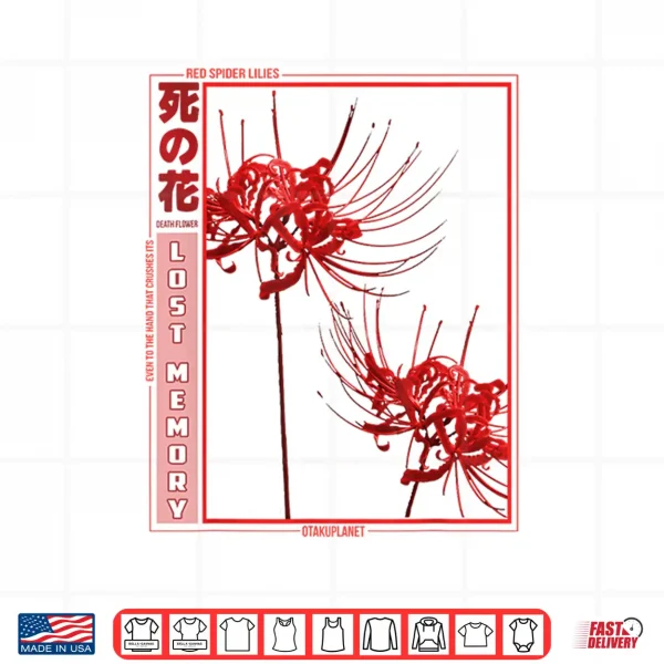 Design Japanese Spider Lily Flower Lover Anime Aesthetic Manga Shirt