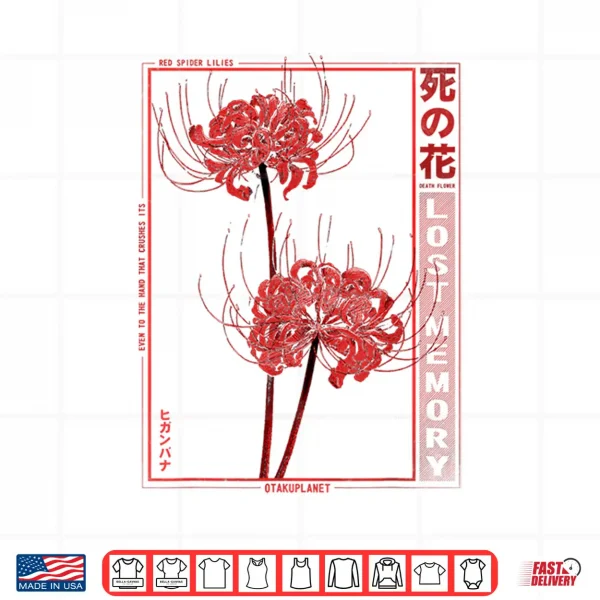 Design Japanese Spider Lily Soft Grunge Anime Aesthetic Flower Shirt