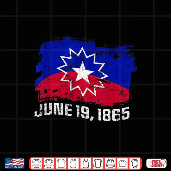 Design June 19 1865 Juneteenth Flag Black Freedom Black History Shirt
