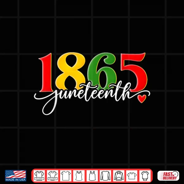 Design Juneteenth 1865 African American Black History Men Women Kid Shirt