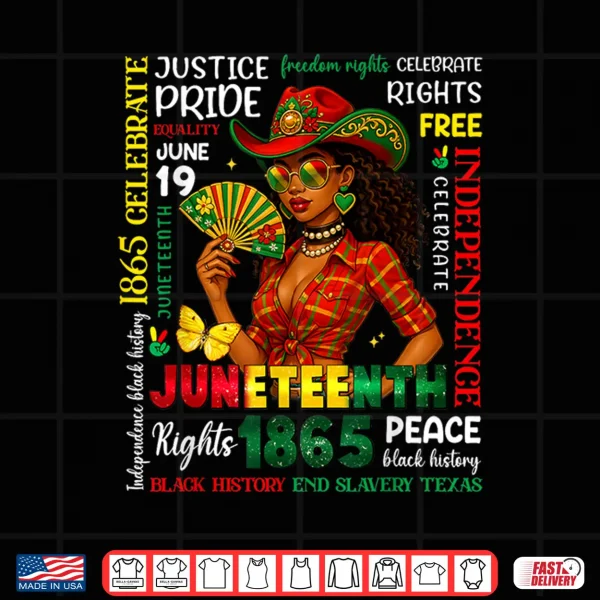 Design Juneteenth 1865 Black Pride Black Women Cowgirl Melanin Girl Shirt