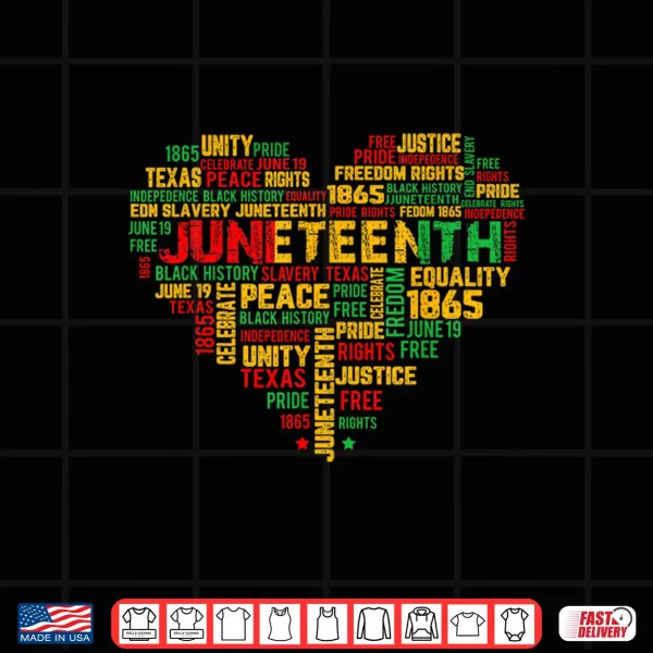 Design Juneteenth 1865 Heart Black History Freedom African Pride Shirt