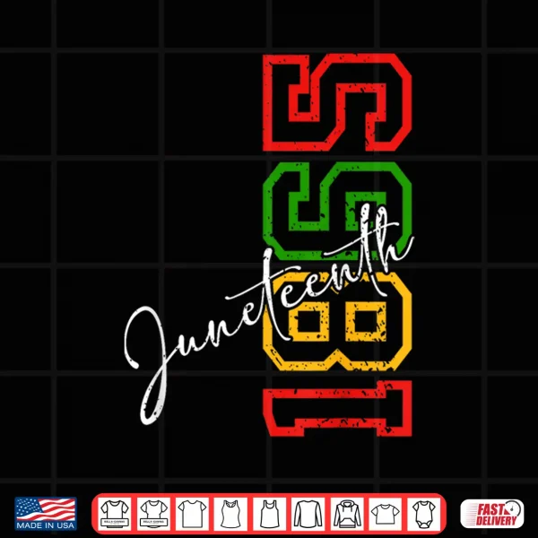 Design Juneteenth 1865 Shirts Women Men June 19th 1865 Freedom Day Shirt
