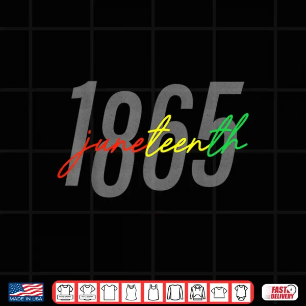 Design Juneteenth 2024 Celebrate Black Freedom 1865 For Men Women Shirt