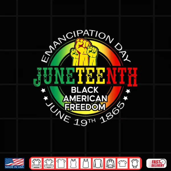 Design Juneteenth African American Freedom 1865 Black History Month Shirt