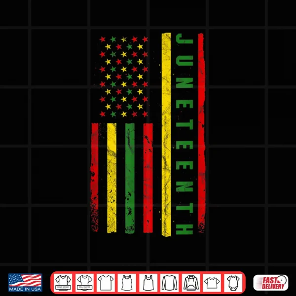 Design Juneteenth American Flag Emancipation Melanin Black Pride Shirt