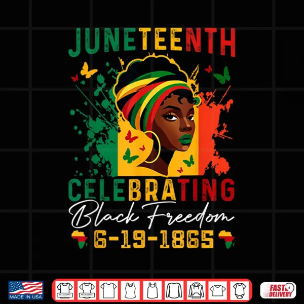 Design Juneteenth Celebrating Black Freedom Juneteenth 1865 Shirt