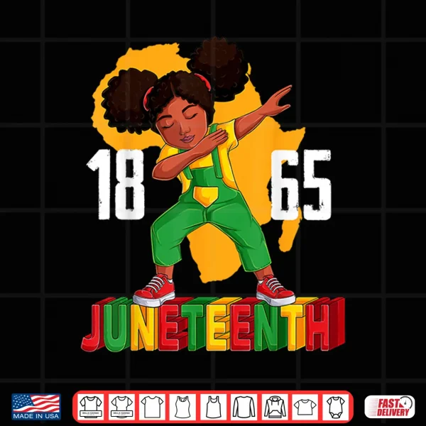 Design Juneteenth Dabbing Girl Kids Girls Women Black African Shirt